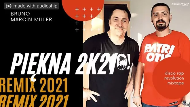 Bruno X Marcin Miller (Boys) - Piękna 2k21 (Remix 2021)