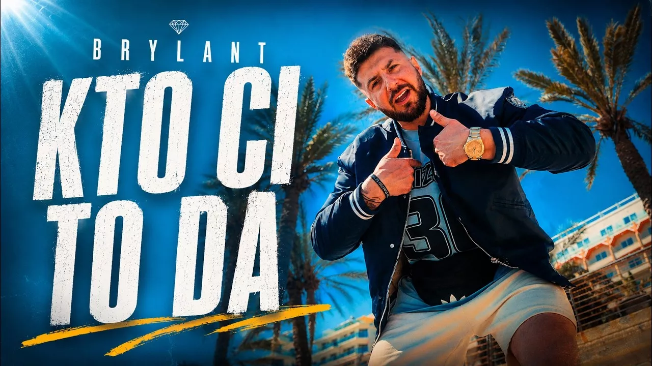 BRYLANT - KTO CI TO DA