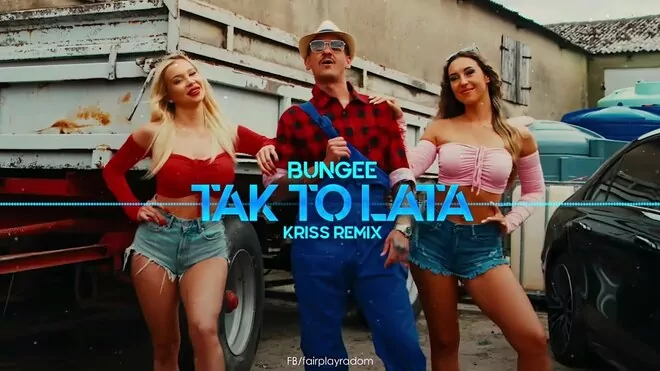 BUNGEE - Tak To Lata (Kriss Remix)