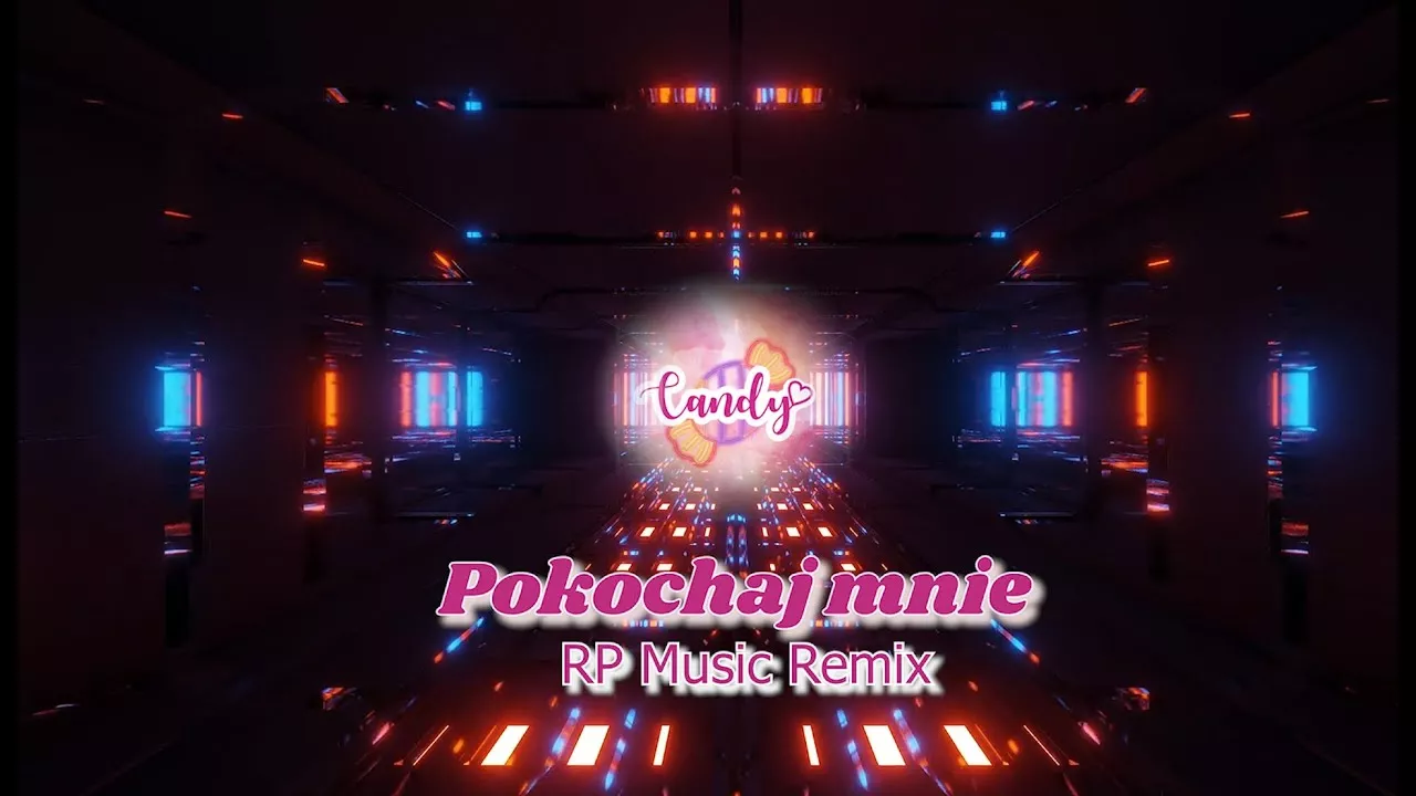 Candy - Pokochaj mnie (RP Music remix)