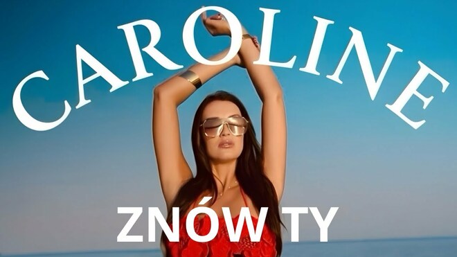 Caroline - Znów Ty