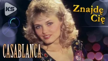 Casablanca - Znajdę Cię