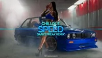 CHILLOUT - SPEED (DANCEFREAK REMIX)