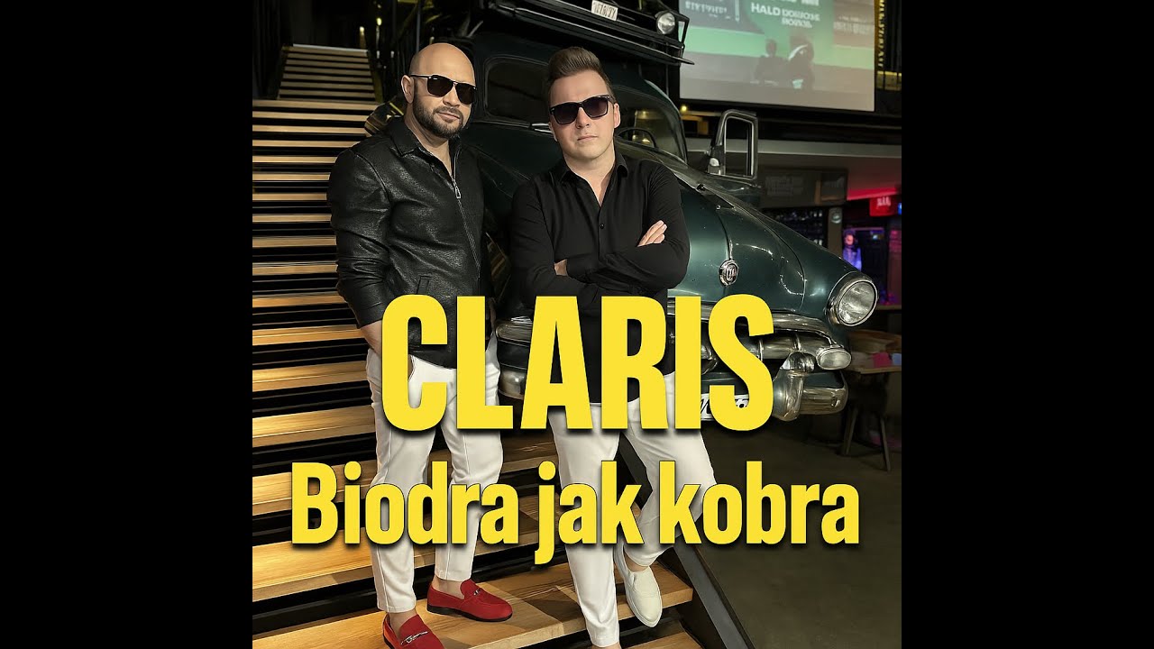 CLARIS - BIODRA JAK KOBRA