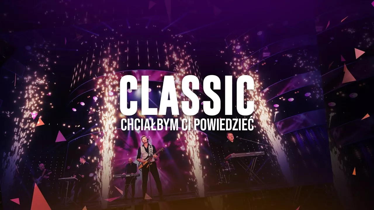 CLASSIC - Chciałbym Ci Powiedzieć
