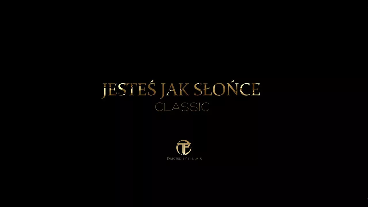 CLASSIC - JESTEŚ JAK SŁOŃCE