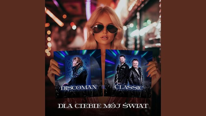 Classic & Discoman - Dla ciebie mój świat