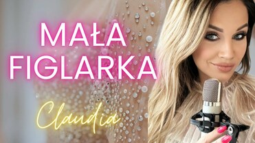 Claudia - Mała Figlarka z rep. Akcent