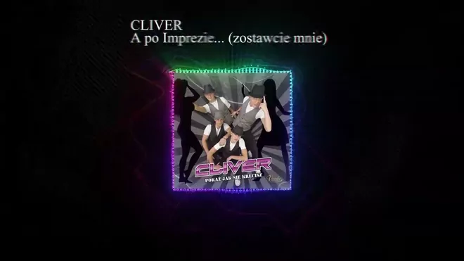 Cliver - A po Imprezie... (zostawcie mnie)