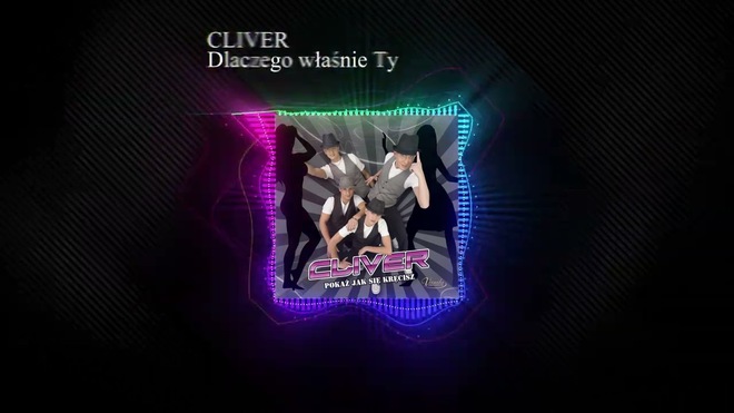 Cliver - Dlaczego właśnie Ty (Remastered)