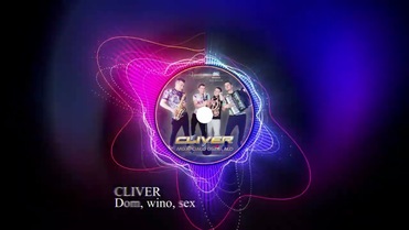 Cliver - Dom, wino, sex 2023