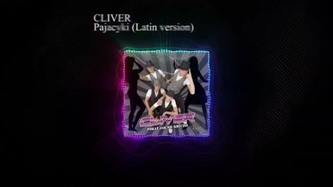 Cliver - Pajacyki (Latin version) (Remastered)