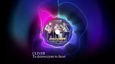 Cliver - Ta dziewczyna to facet 2023