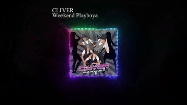 Cliver - Weekend Playboya (Remastered)