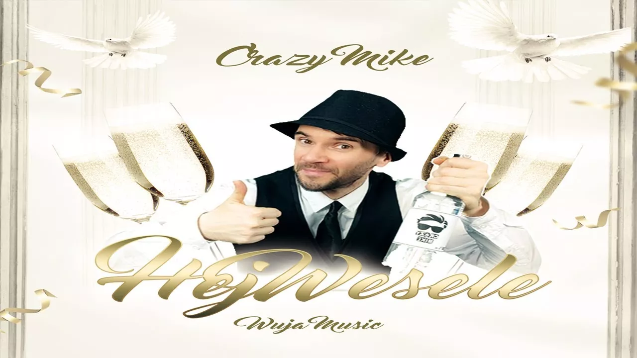 CRAZY MIKE - Hej Wesele