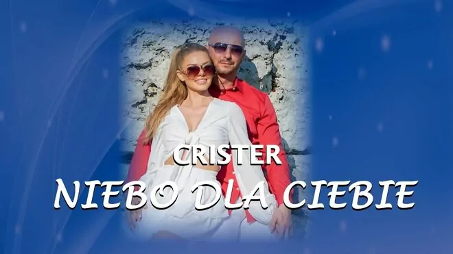 CRISTER - Niebo dla Ciebie