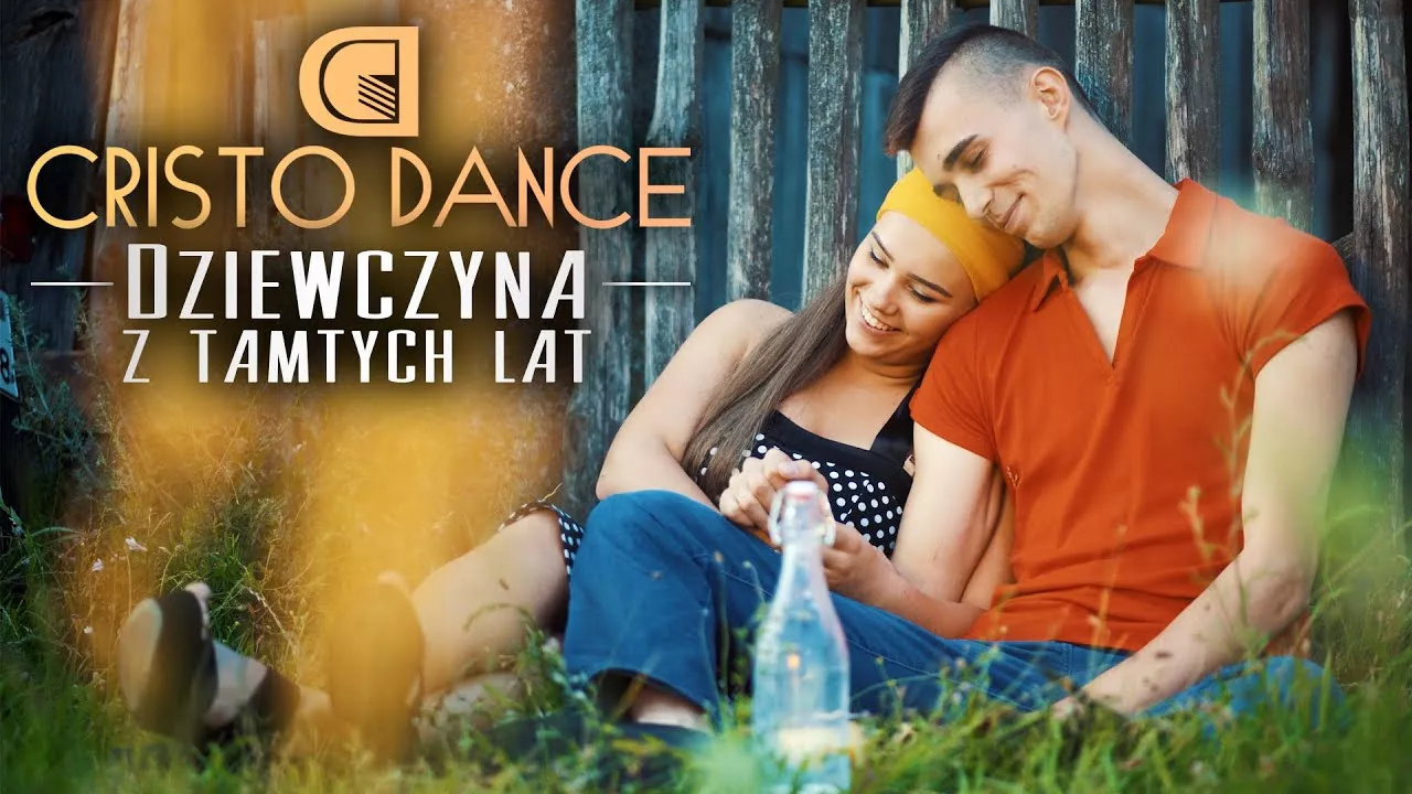 CRISTO DANCE - Dziewczyna z Tamtych Lat