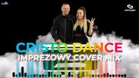 Cristo Dance - Imprezowy Cover Mix