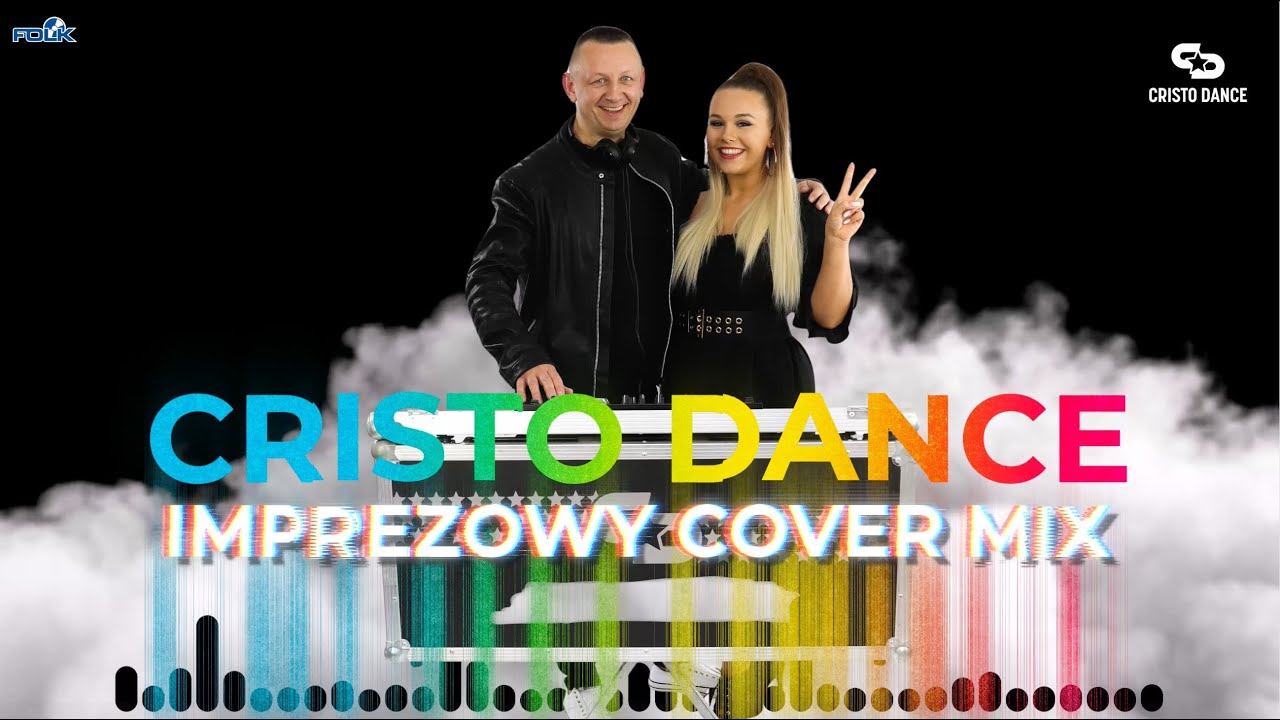 Cristo Dance - Imprezowy Cover Mix