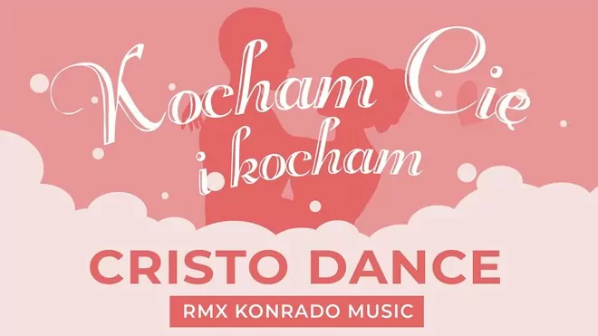 CRISTO DANCE - Kocham Cię i Kocham [RMX Konrado Music]