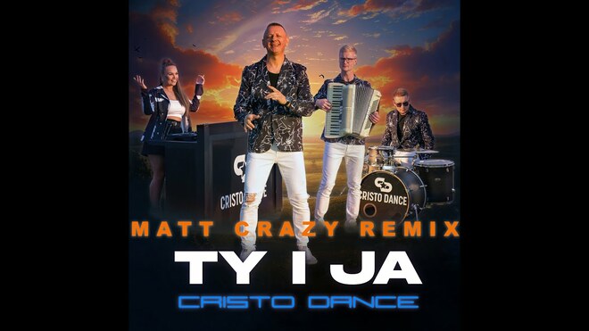 Cristo Dance - Ty i Ja (Matt Crazy Remix)