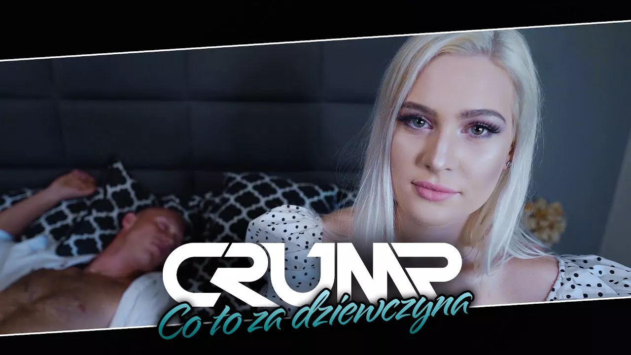 CRUMP - CO TO ZA DZIEWCZYNA