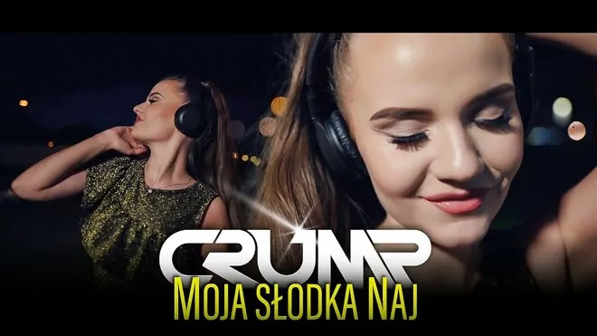 Crump - Moja Słodka Naj