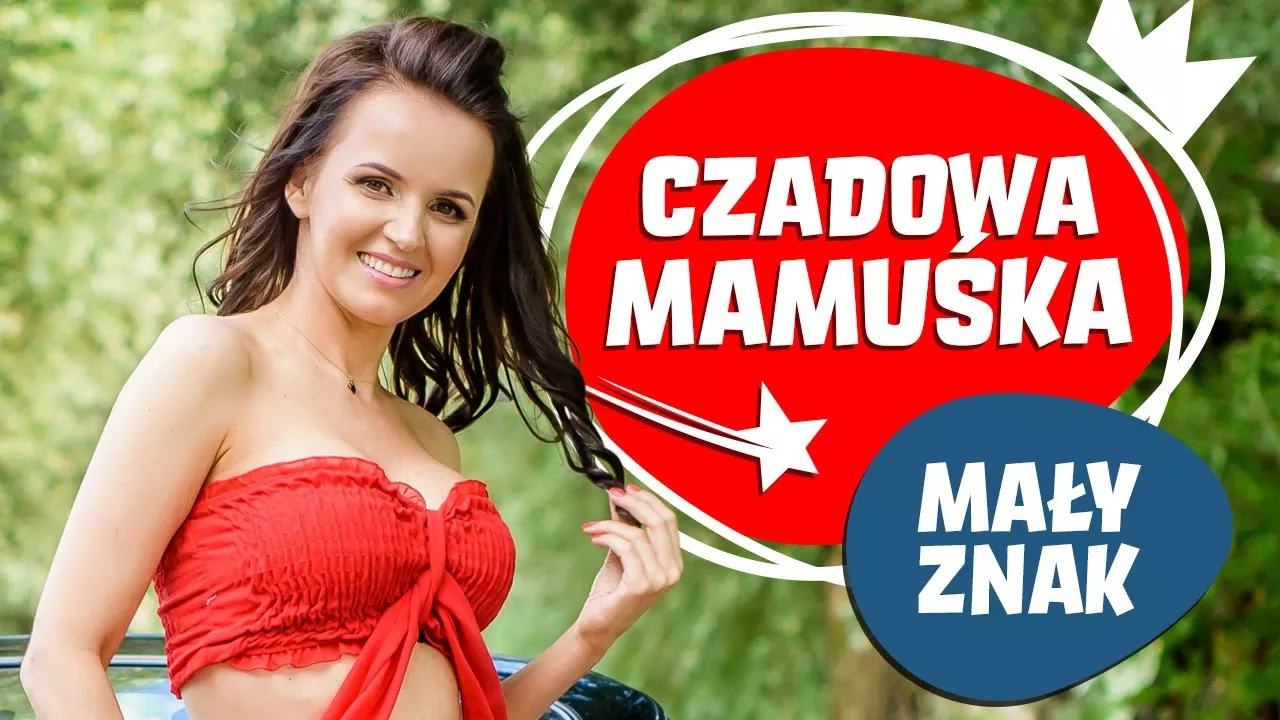 Czadowa Mamuśka - Mały znak