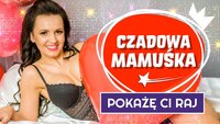 Czadowa Mamuśka - Pokażę Ci raj