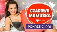 Czadowa Mamuśka - Pokażę Ci raj