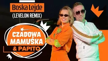 Czadowa Mamuśka & Papito - Boska Lejde (Levelon Remix)