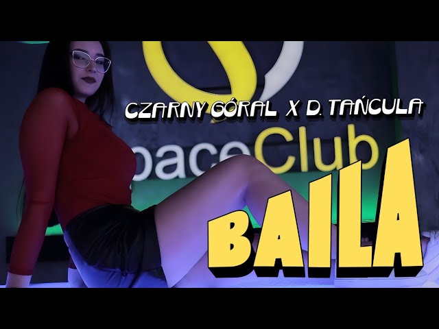 CZARNY GÓRAL x D.TAŃCULA - BAILA