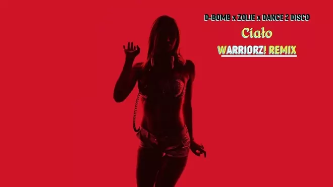 D-Bomb x Zolie x Dance 2 Disco - Ciało (Warriorz! Remix)