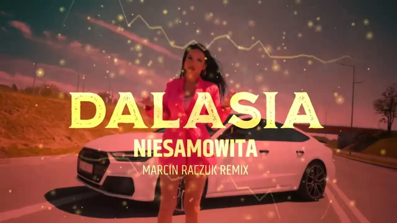 Dalasia - NIESAMOWITA (Fair Play) | Marcin Raczuk Vixa Remix