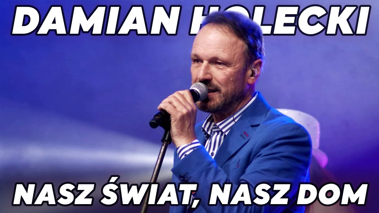 Damian Holecki - Nasz świat, nasz dom