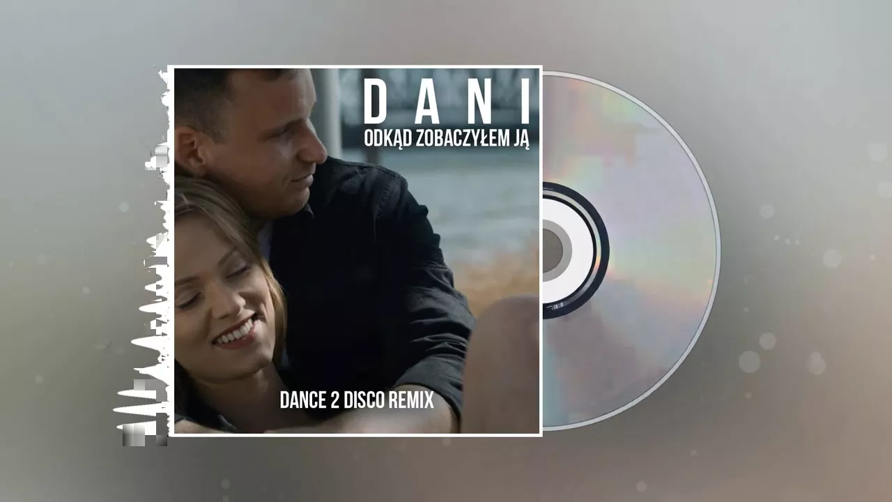 Dani - Odkąd Zobaczyłem Ją