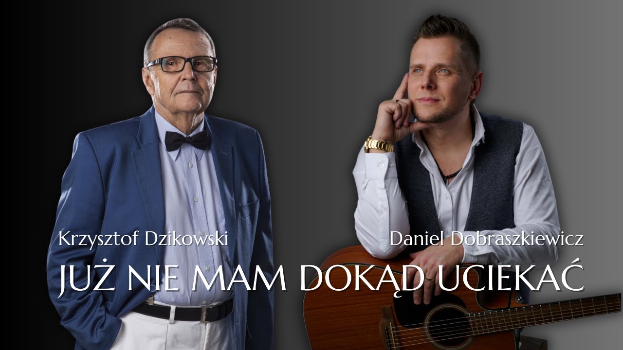 Daniel Dobraszkiewicz - Już nie mam dokąd uciekać