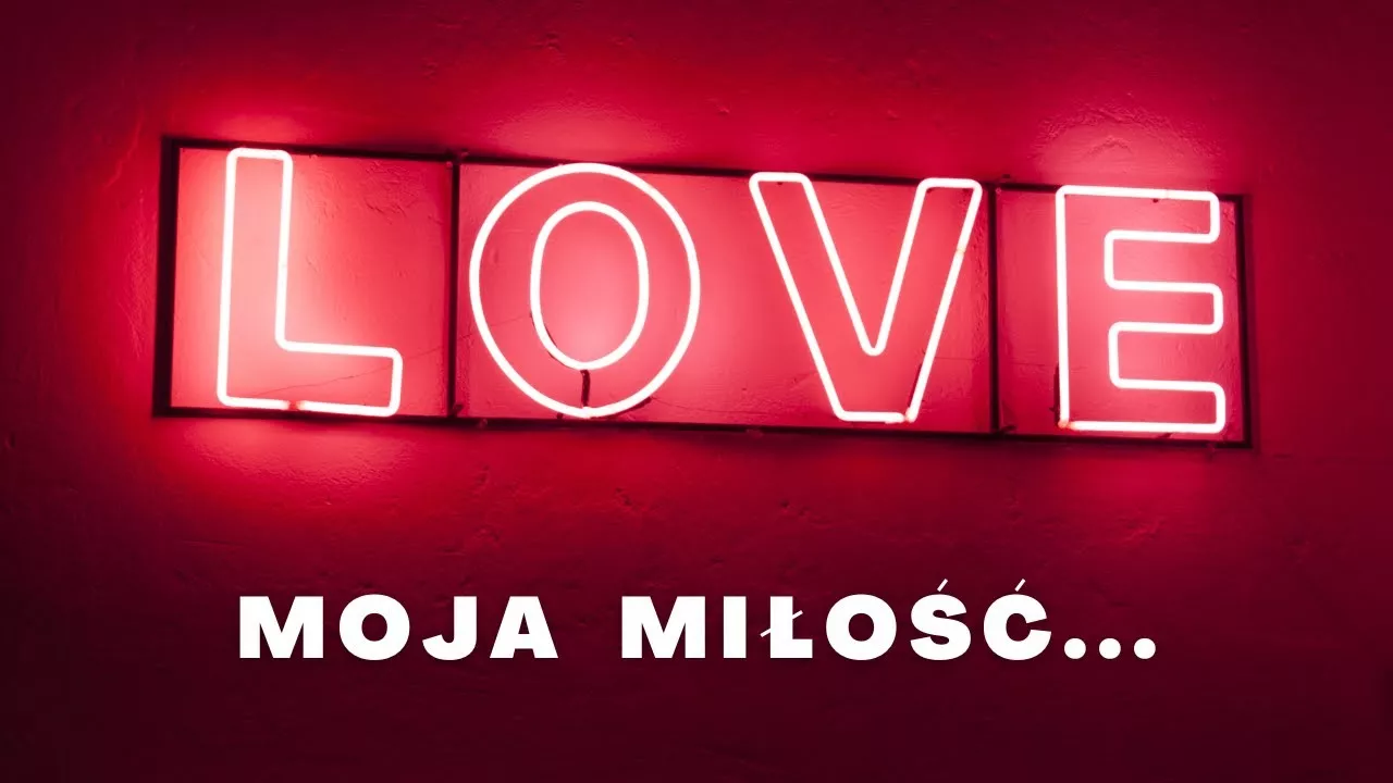 Daniel Dobraszkiewicz - MOJA MIŁOŚĆ