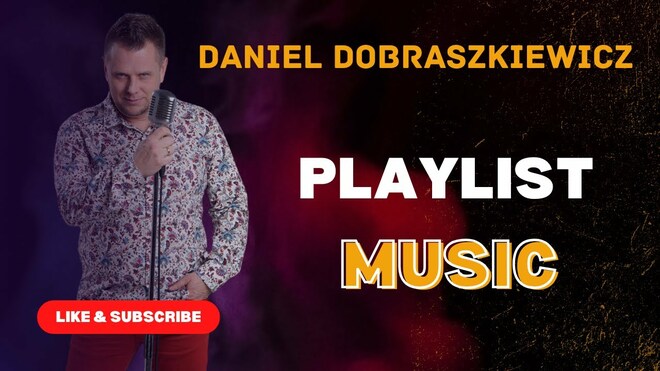 DANIEL DOBRASZKIEWICZ - Muzyczny MEGA MIX 2025