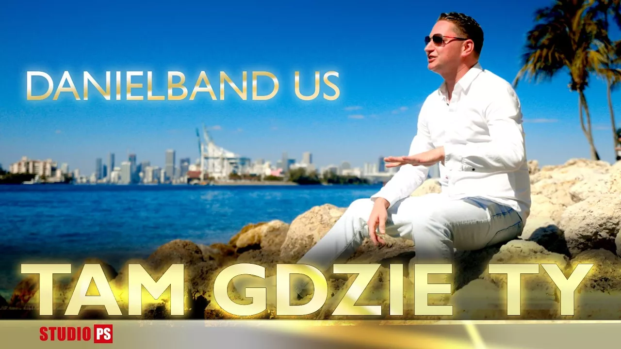 DanielBand US - Tam Gdzie Ty