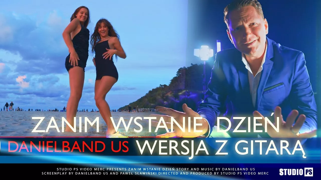 DanielBand US - Zanim Wstanie Dzień (Wersja z Gitarą)