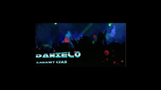 Danielo - Zabawy czas