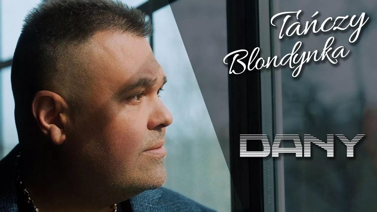 Dany - Tańczy blondynka