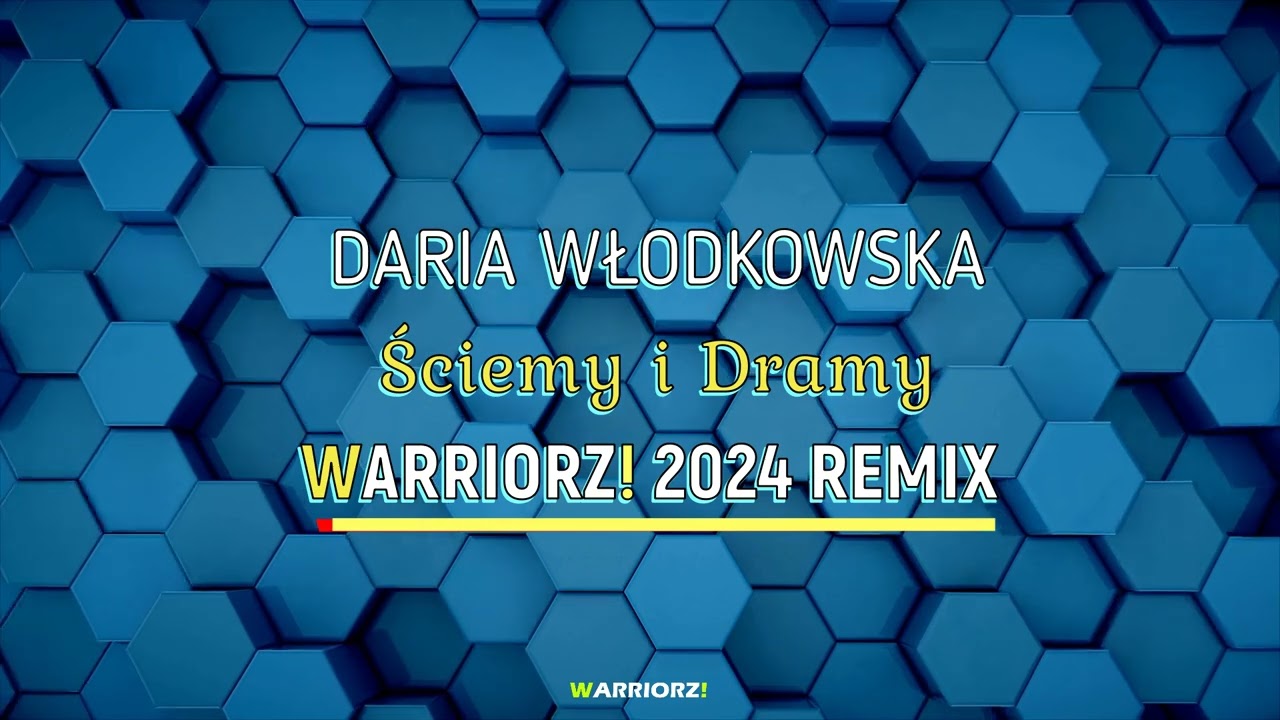 Daria Włodkowska - Ściemy i Dramy (WARRIORZ! 2024 Extended Remix)