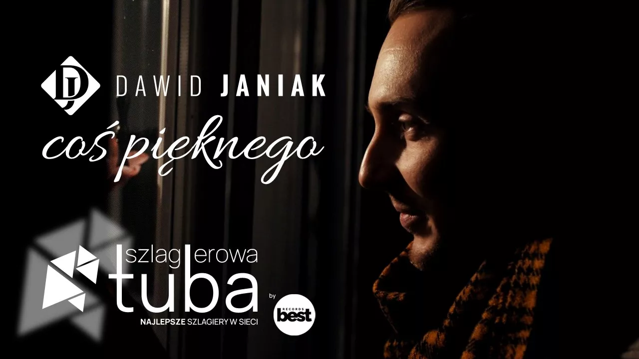 DAWID JANIAK - Coś pięknego