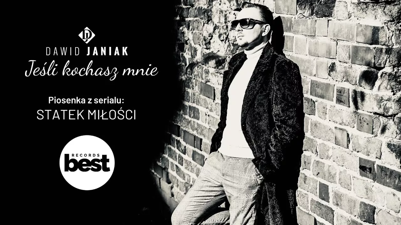 DAWID JANIAK - Jeśli kochasz mnie