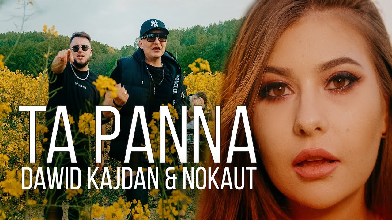 DAWID KAJDAN X NOKAUT - Ta Panna 2023