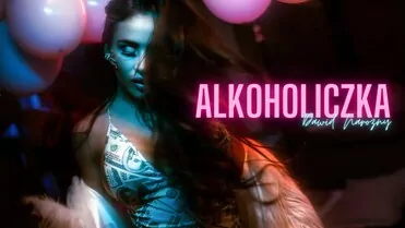 Dawid Narożny - Alkoholiczka