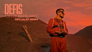 Defis - Ciebie Będę Mieć (Hubert Chojęta Remix)
