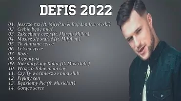 Defis Najlepsze Piosenki 2022